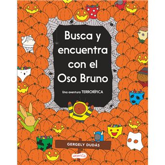 Busca y encuentra con el oso bruno. una aventura terrorífica