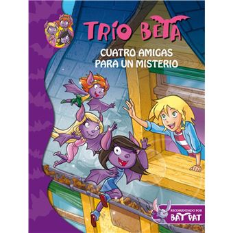Trío Beta 1. Cuatro amigas para un misterio