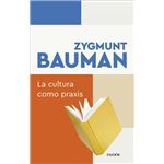 La cultura como praxis