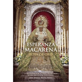 Esperanza Macarena Rosa De Oro