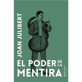 El Poder De La Mentira