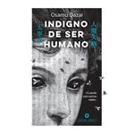 Indigno De Ser Humano