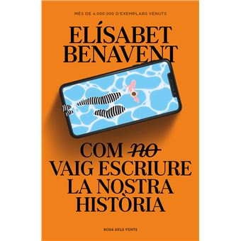 Com (no) vaig escriure la nostra història