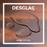 Desglaç