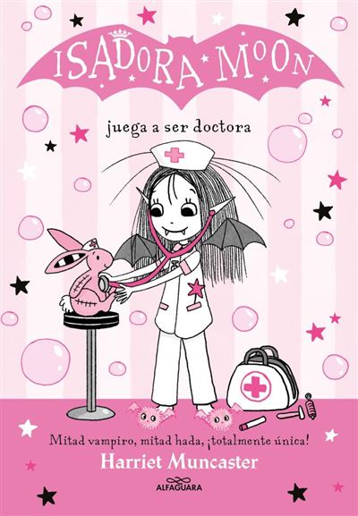 Isadora Moon 13 - Isadora Moon juega a ser doctora - Vanesa  Pérez-Sauquillo, Harriet Muncaster · 5% de descuento