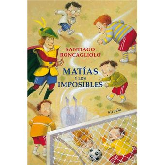 Matías y los imposibles