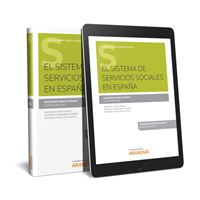 El Sistema De Servicios Sociales En España (Papel + E-Book)