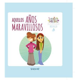 Un mundo de emociones 25 - Nostalgia