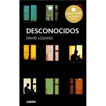Desconocidos (Premio Edebé de Literatura Juvenil 2018) - 1