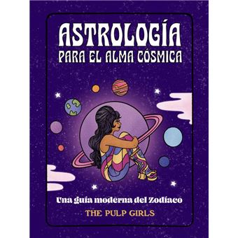 Astrologia Para El Alma Cosmica