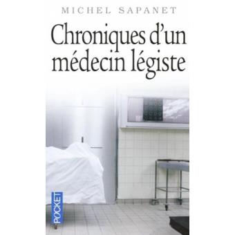 Chroniques d'un médecin légiste - Michel Sapanet -5% en libros
