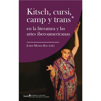 Kitsch Cursi Camp Y Trans