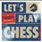 Let S Play Chess A Chess Rec - 2 Vinilos
