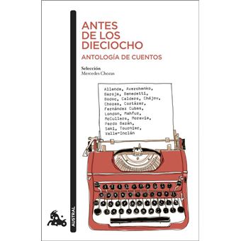 Antes de los dieciocho. Antología de cuentos