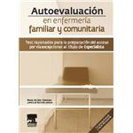 Autoevaluación en enfermería familiar y comunitaria. Test razonados para la preparación del acceso por vía excepcional al título de Especialista