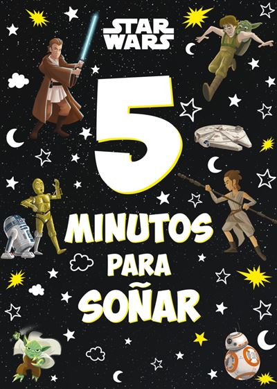 Planeta Junior Star Wars. 5 Minutos Para Soñar - Varios Autores (Autor), S. A. Editorial Planeta (Traducción)