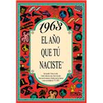 1963 El Año Que Tú Naciste