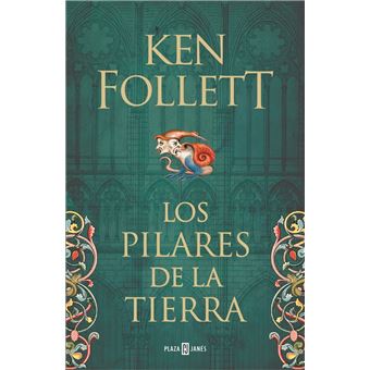 Los pilares de la Tierra (Saga Los pilares de la Tierra 1) - 1