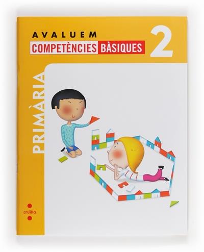 Cruilla Avaluem Competències Bàsiques. 2 Primària