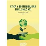 Etica Y Sostenibilidad En El Siglo Xxi
