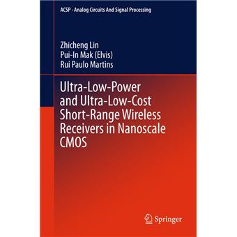 Ultra-Low-Power and Ultra-Low-Cost Short-Range Wireless Receivers in Nanoscale CMOS - 1