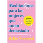Meditaciones para las mujeres que aman demasiado