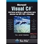 Visual C#. Interfaces gráficas y aplicaciones para Internet