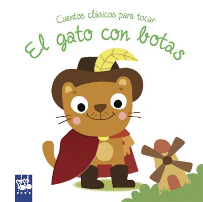 El Gato Con botas cuentos para tocar libro de autores español