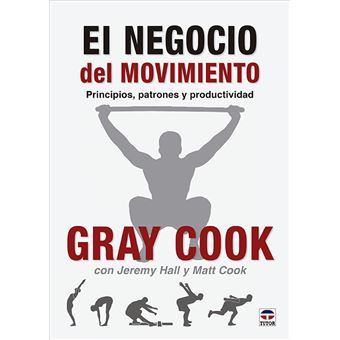El Negocio Del Movimiento