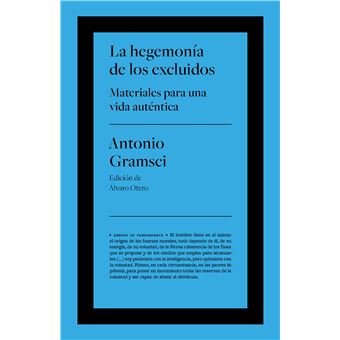 La Hegemonía De Los Excluidos