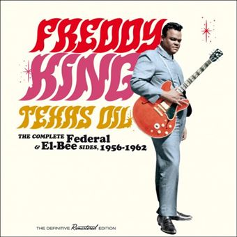 Texas Oil-The Complete Federal & El-Bee Sides, 1956-1962 - 2 CDs