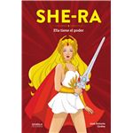 She-Ra. Ella tiene el poder