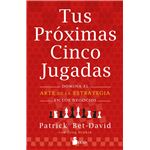 Tus próximas cinco jugadas