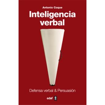 Inteligencia Verbal: defensa verbal y persuasión