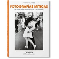 50 Fotografías míticas - Su historia al descubierto