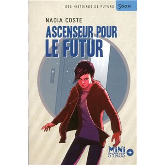 Ascenseur pour le futur - 1