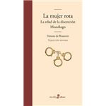 La mujer rota, la edad de la discre