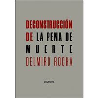 Deconstrucción de la pena de muerte