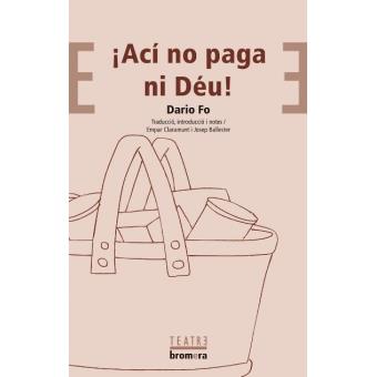 Aqui no paga ni déu - 1