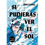 Si pudieras ver el sol