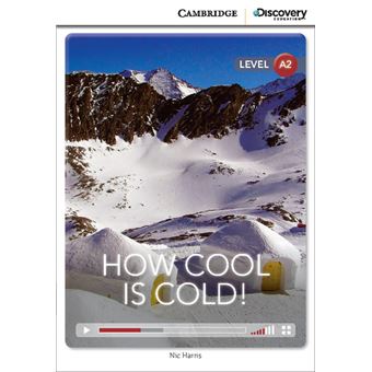 How Cool is Cold! Low Intermediate Book with Online Access - 1
