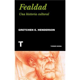 Fealdad - Una historia cultural