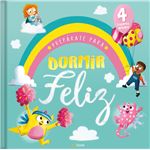 Prepárate Para Dormir Feliz-4 Cuentos Amenos