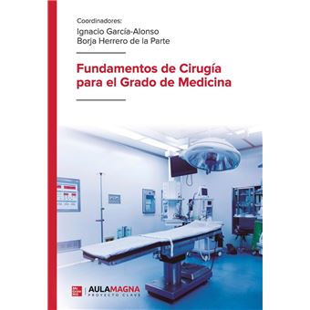 Fundamentos de cirugía para el grado de medicina