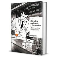 Cócteles, cocteleria y bartenders - ¿Cómo funciona una coctelería?