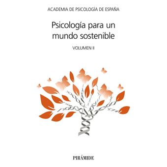 Psicología para un mundo sostenible - Volumen II