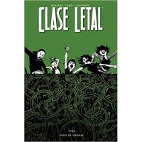 Clase letal 3: Nido de víboras