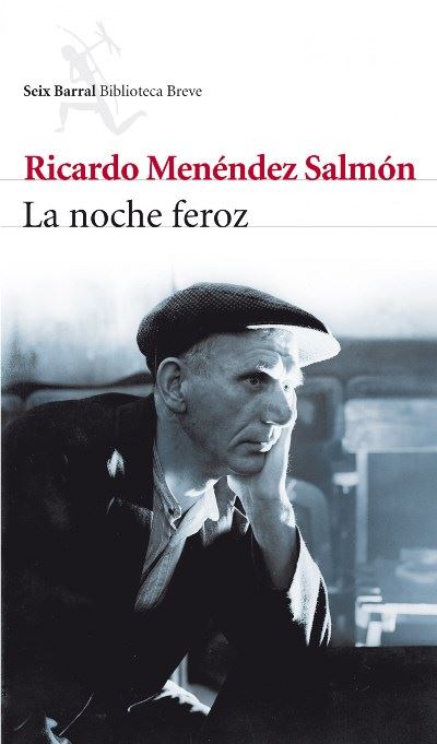 Seix Barral La Noche Feroz