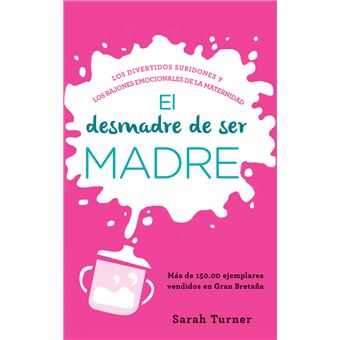 El desmadre de ser madre - 1