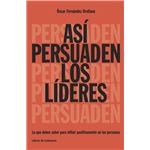 Asi persuaden los lideres
